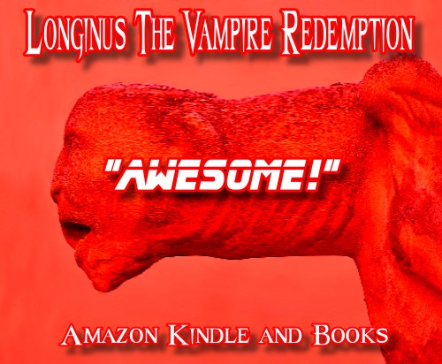 Longinus the Vampire Redemption 9